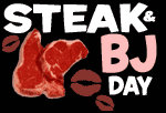 steak and bj day